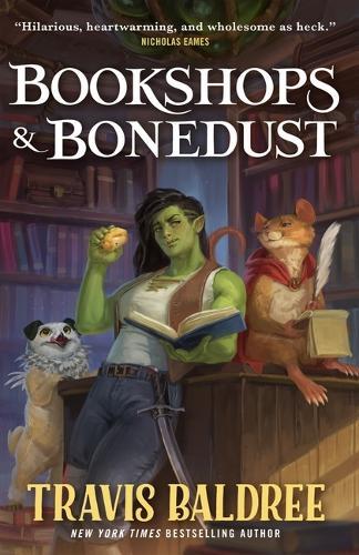 Bookshops and Bonedust (#2 Legends and Lattes)  by Travis Baldree at Abbey's Bookshop, 