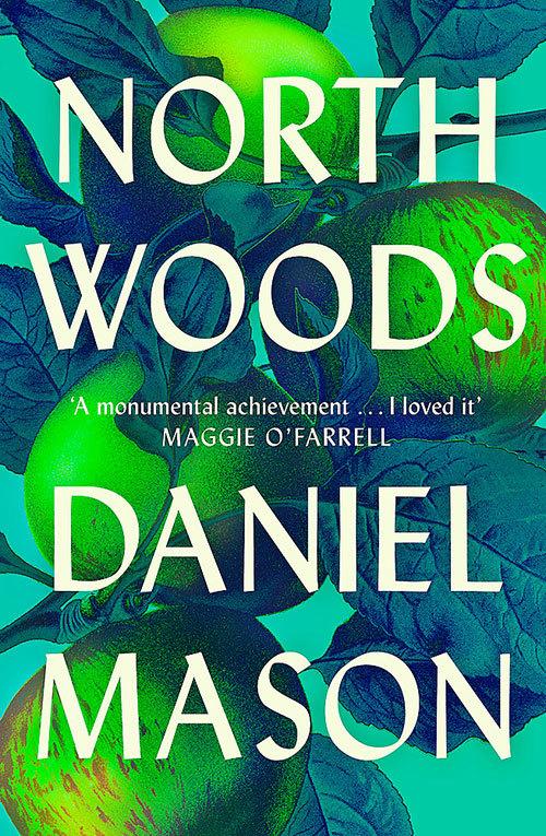 North Woods  by Daniel Mason at Abbey's Bookshop, 